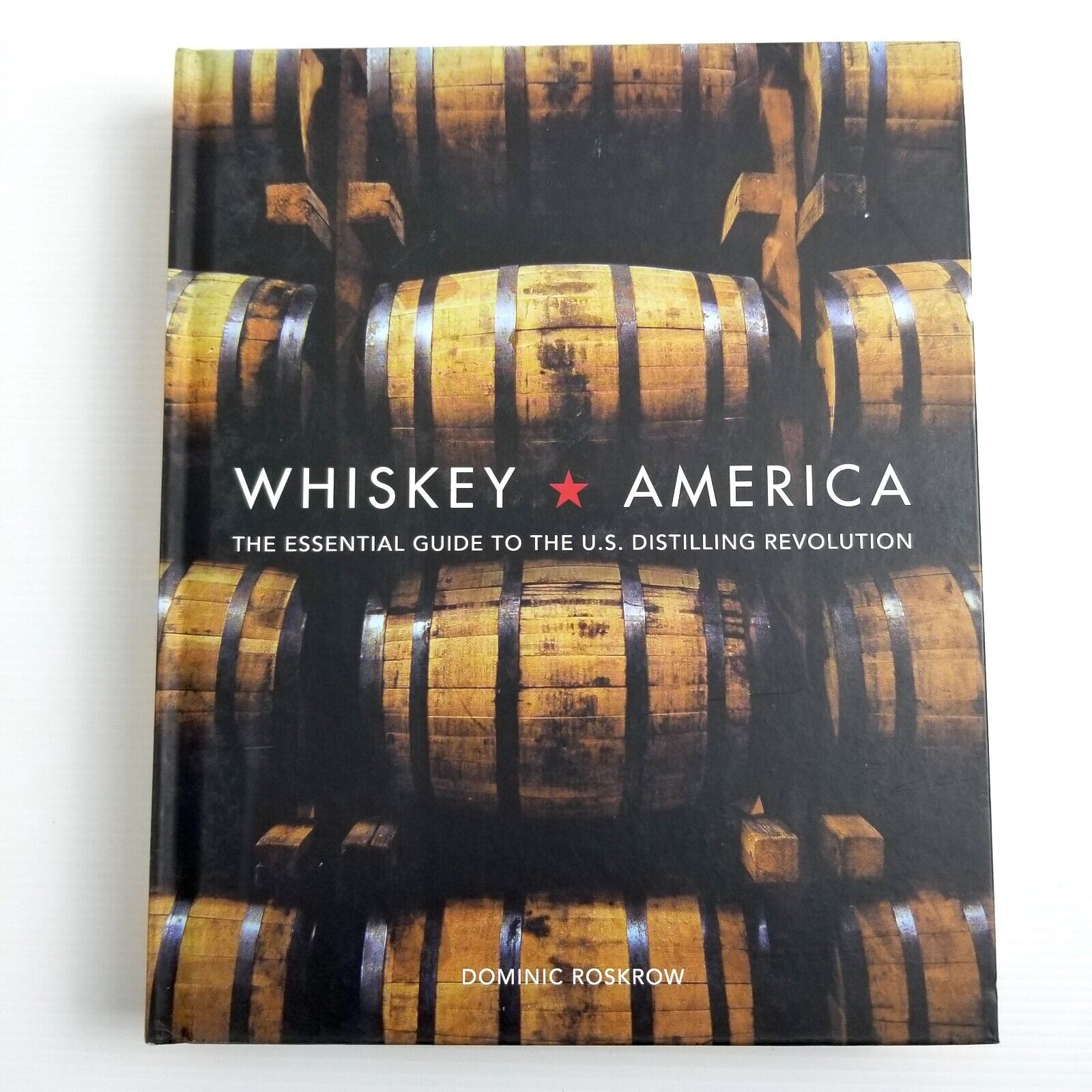 Whiskey America by Dominic Roskrow (Hardcover, 2018) Coffee Table Book