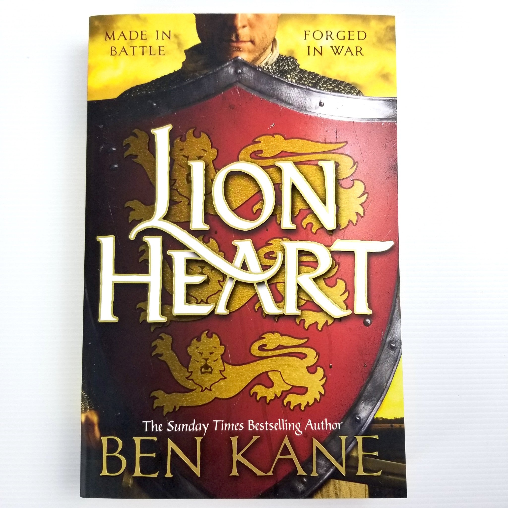 Lionheart: Made in battle. Forged in War by Ben Kane (Paperback, 2020) Book 1