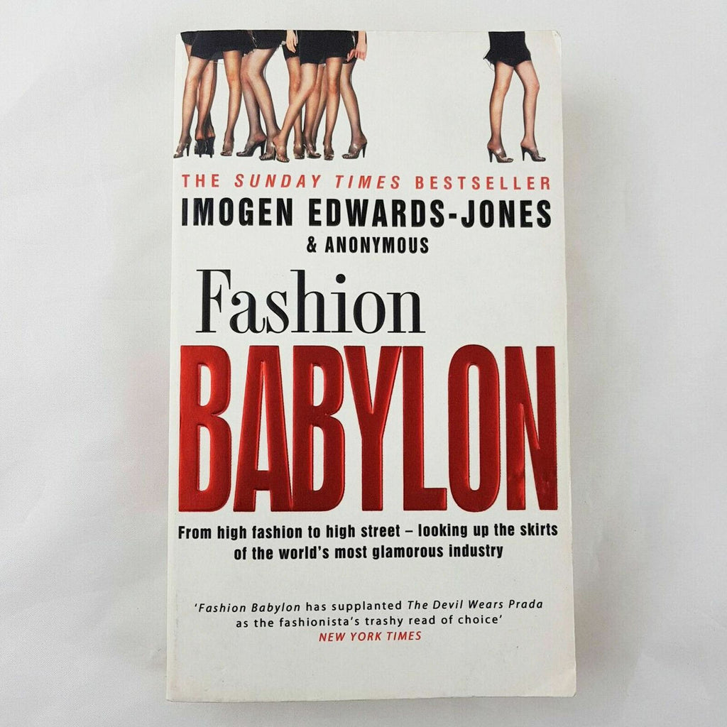 Fashion Babylon By Imogen Edwards-Jones True Story Paperback 2007 Good Condition