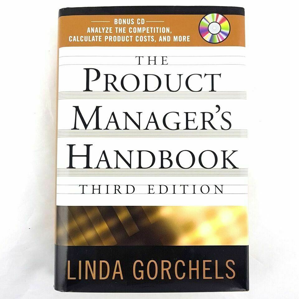 The Product Managers’ Handbook Worksheets Templates Third Edition Linda Gorchels