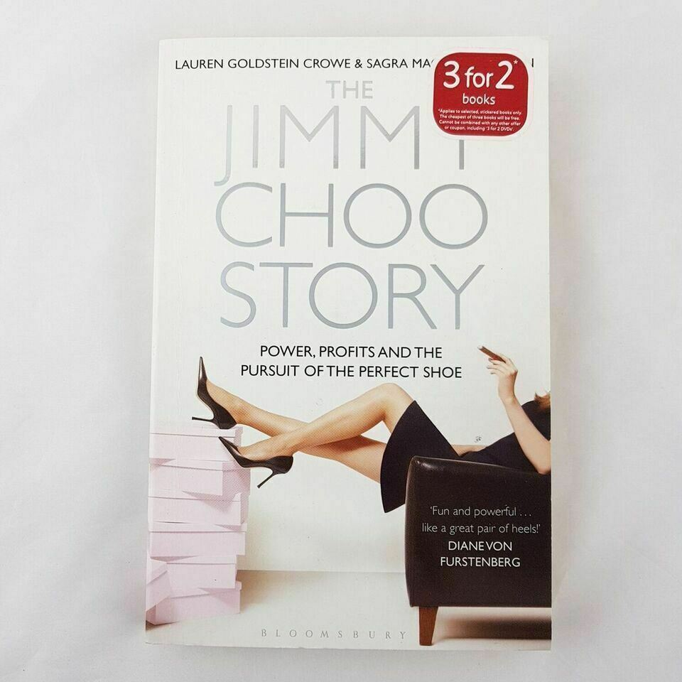 The Jimmy Choo Story Power Profits & Pursuits of the Perfect Shoe Paperback 2010