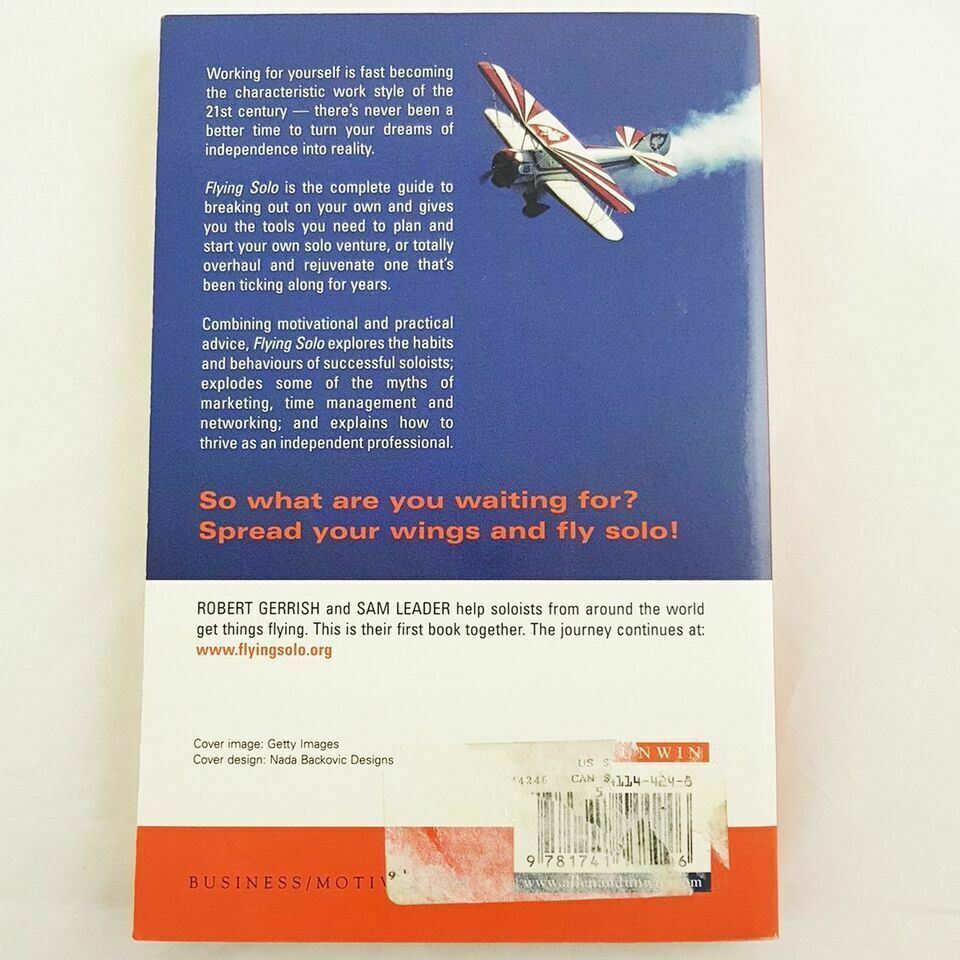 Flying Solo: How To Go It Alone In Business Robert Gerrrish & Sam Leader (2006)