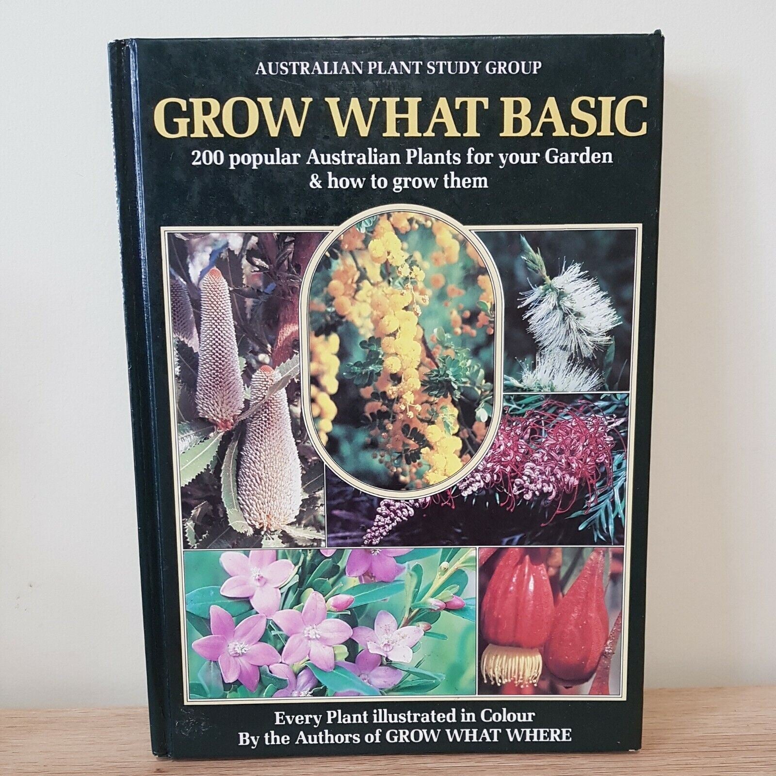 Grow What Basic Book Pictorial Hard Cover Gardening Australian Plant Study Group