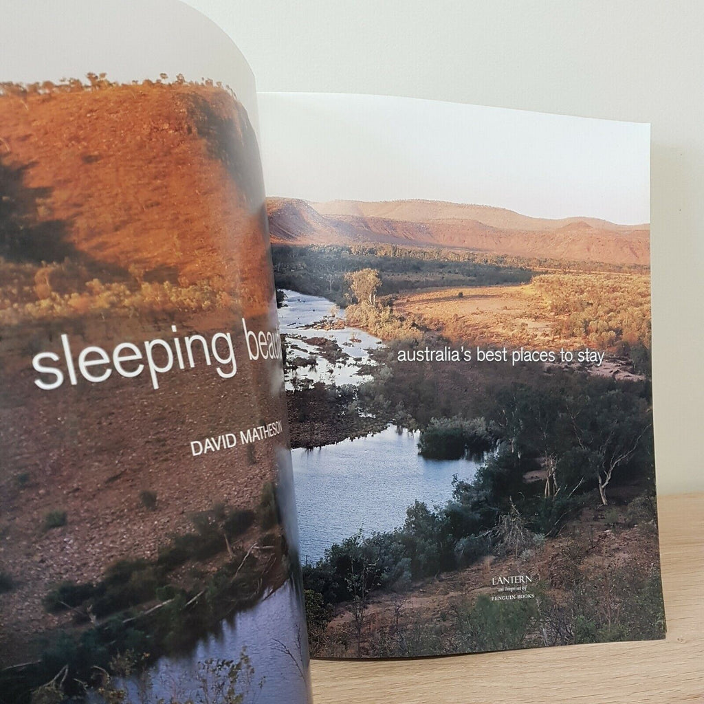 Sleeping Beauties: Australia's Best Places to Stay by David Matheson (Paperback)