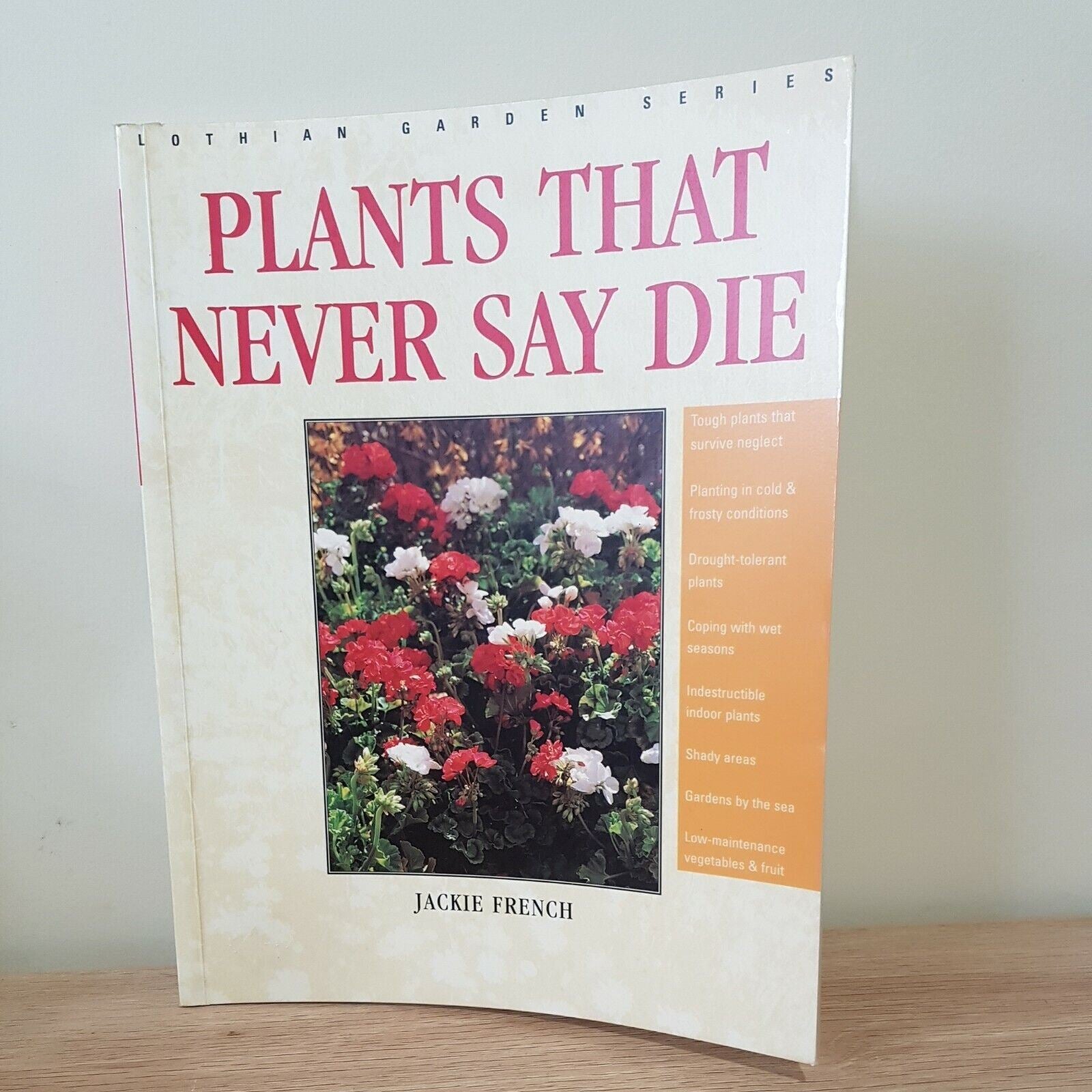 Plants that Never Say Die by Jackie French (Paperback, 1995)