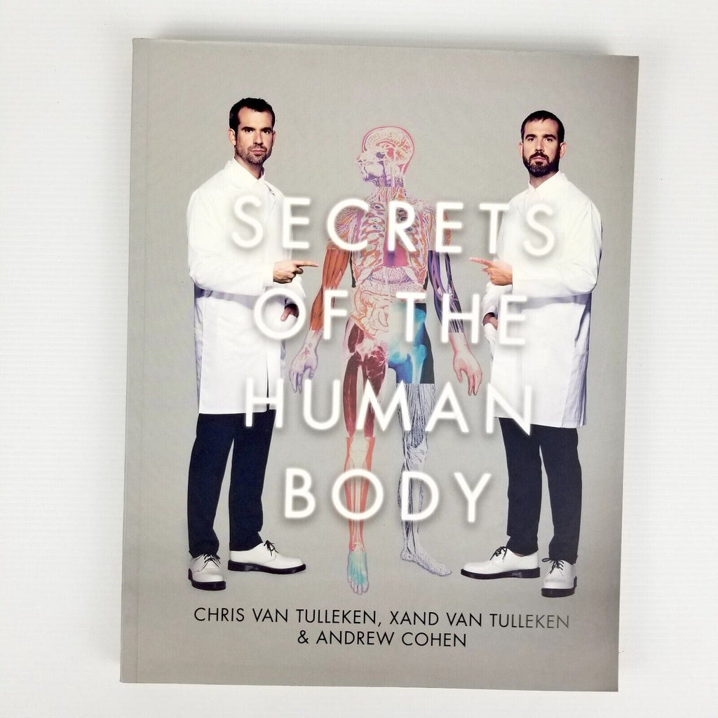 Secrets of the Human Body by Chris Van Tulleken, Xand Van Tulleken Andrew Cohen