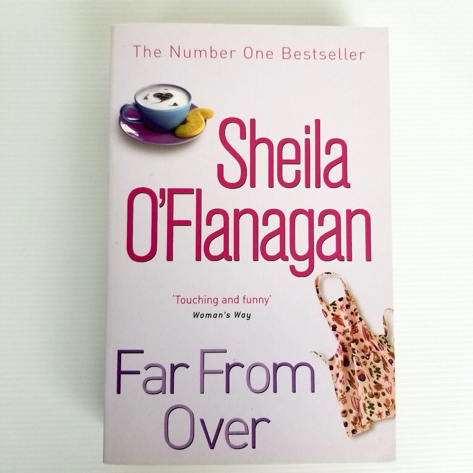 Far From Over: A refreshing romance novel of humour and warmth Sheila O'Flanagan