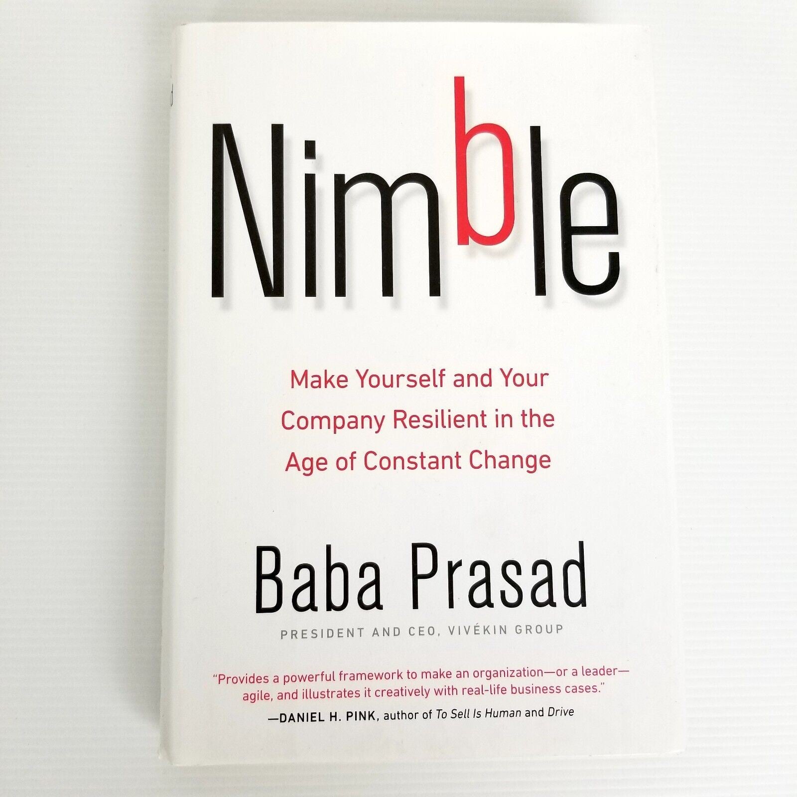 Nimble: Make Yourself and Your Company Resilient in the Age of Constant Change