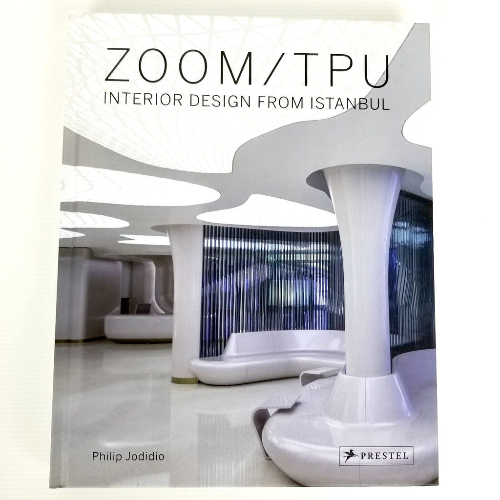 Zoom TPU: Contemporary Interior Design from Istanbul by Philip Jodidio Hardcover