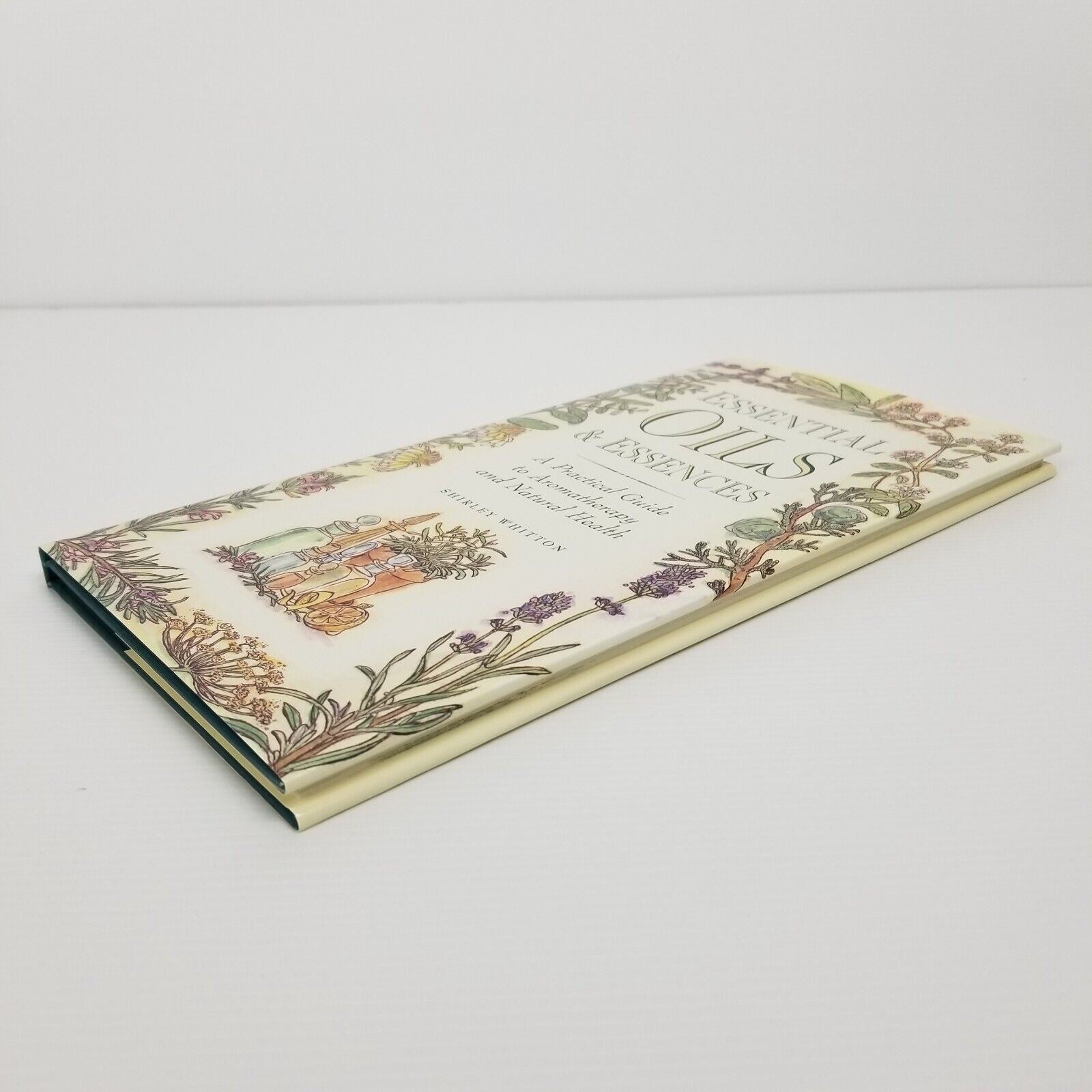 Essential Oils & Essences Shirley Whitton Aromatherapy Guide Hardcover 1995 Book