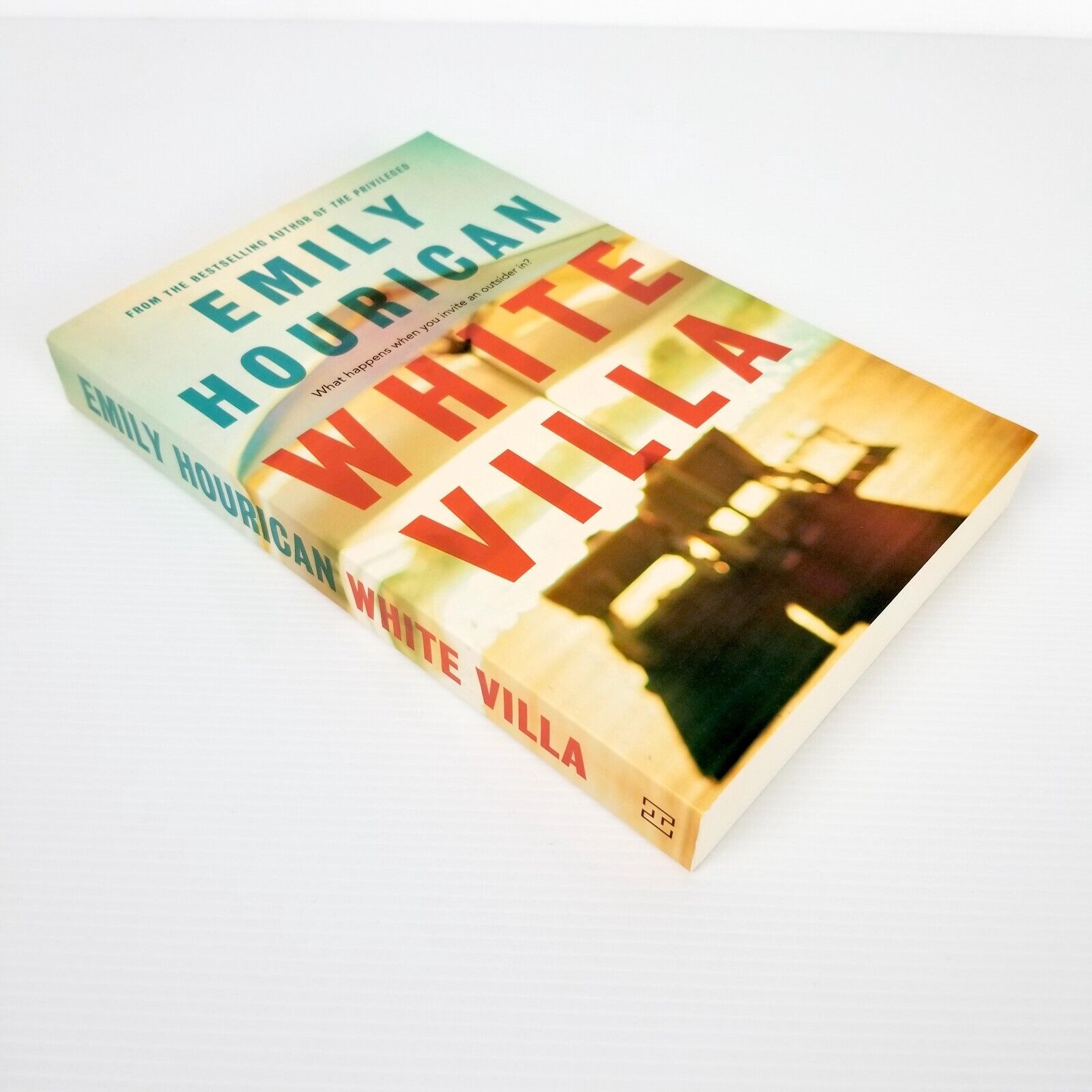 White Villa: What happens when you invite an outsider in? by Emily Hourican Book