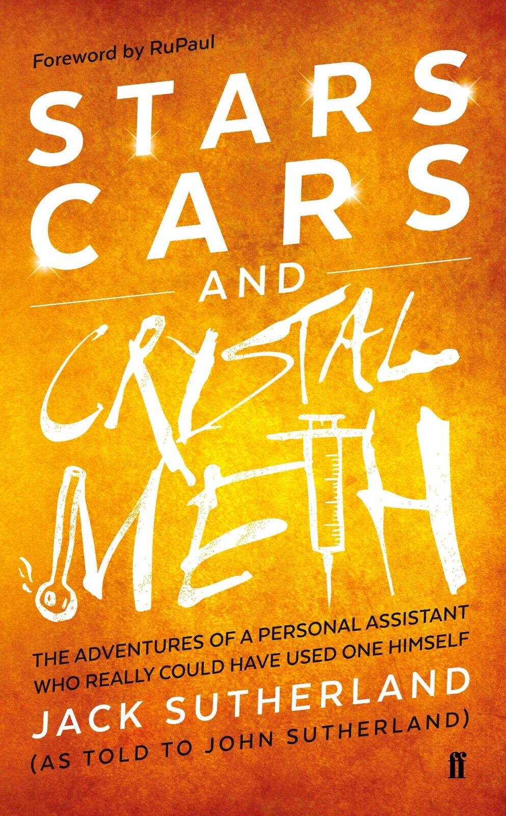 Stars, Cars and Crystal Meth by Jack Sutherland (Paperback, 2016)