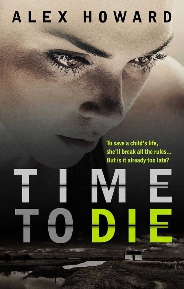 Time To Die by Alex Howard (Paperback, 2014) Book 1 of 4: DCI Hanlon