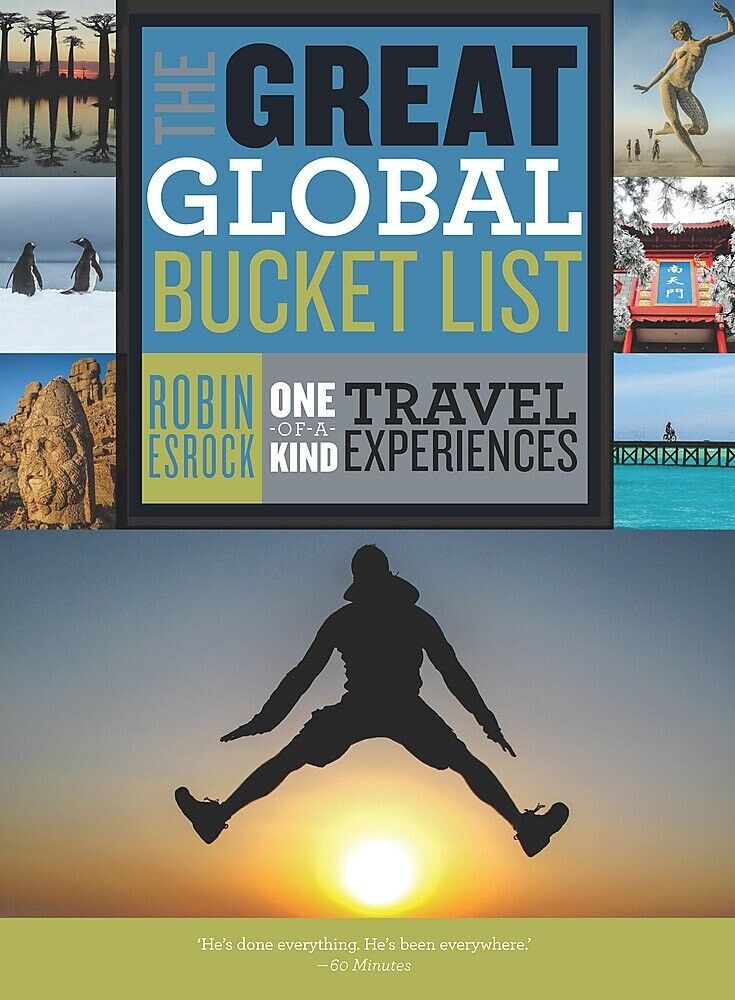 Great Global Bucket List by Robin Esrock (Paperback, 2017)