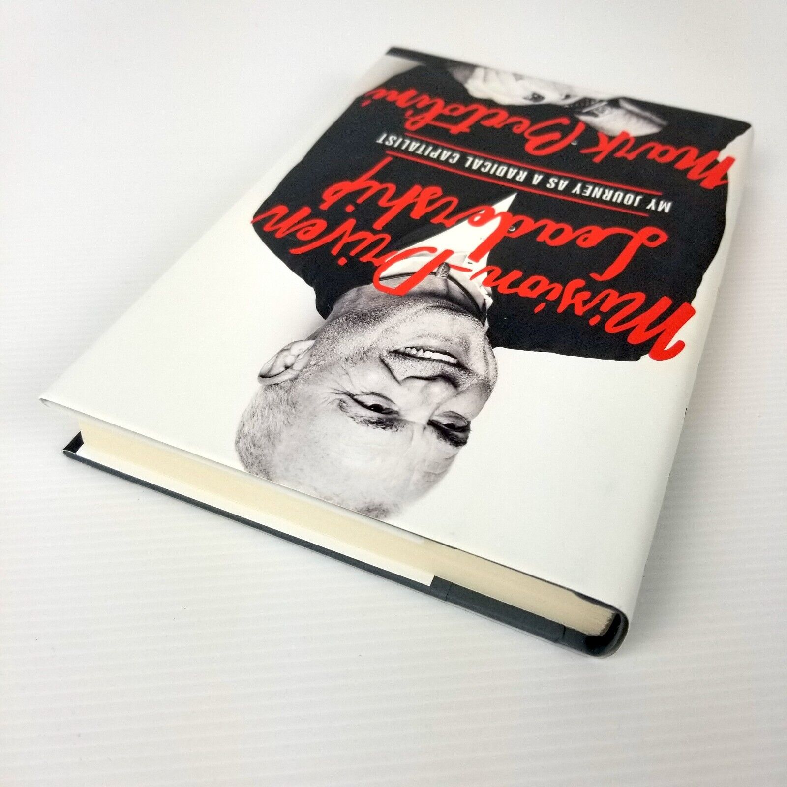Mission-Driven Leadership: My Journey as a Radical Capitalist by Mark Bertolini
