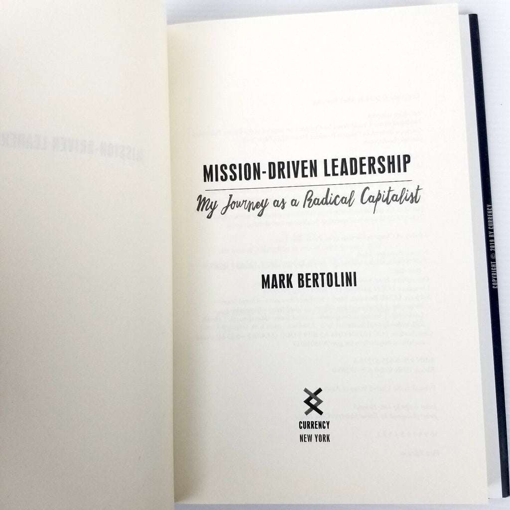 Mission-Driven Leadership: My Journey as a Radical Capitalist by Mark Bertolini