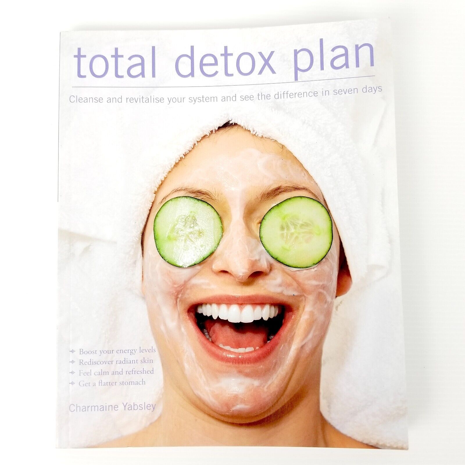 Total Detox Plan by Charmaine Yabsley - Improve Health Boost Immune System Book
