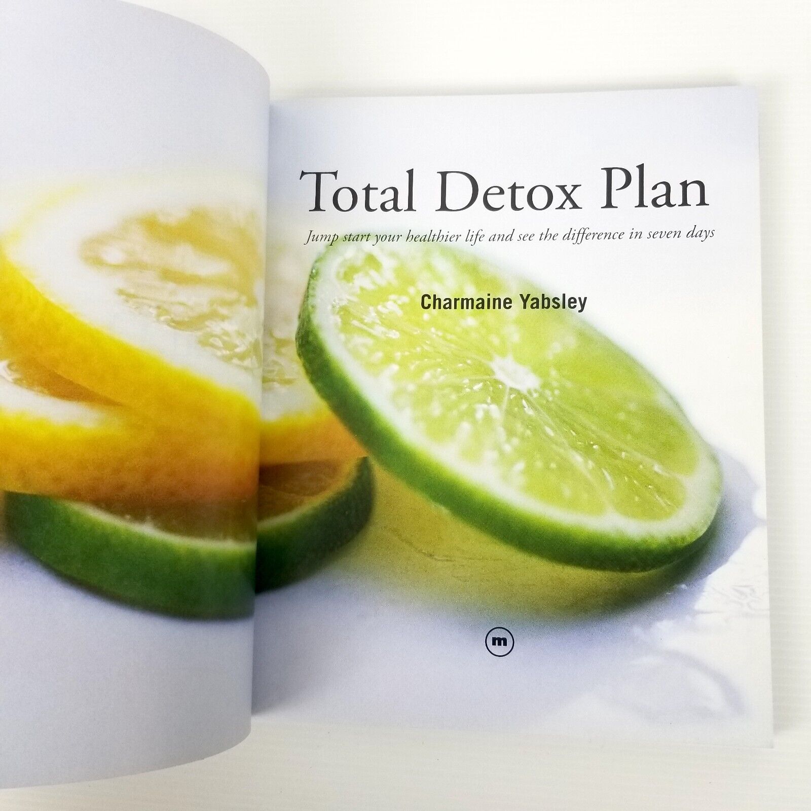 Total Detox Plan by Charmaine Yabsley - Improve Health Boost Immune System Book