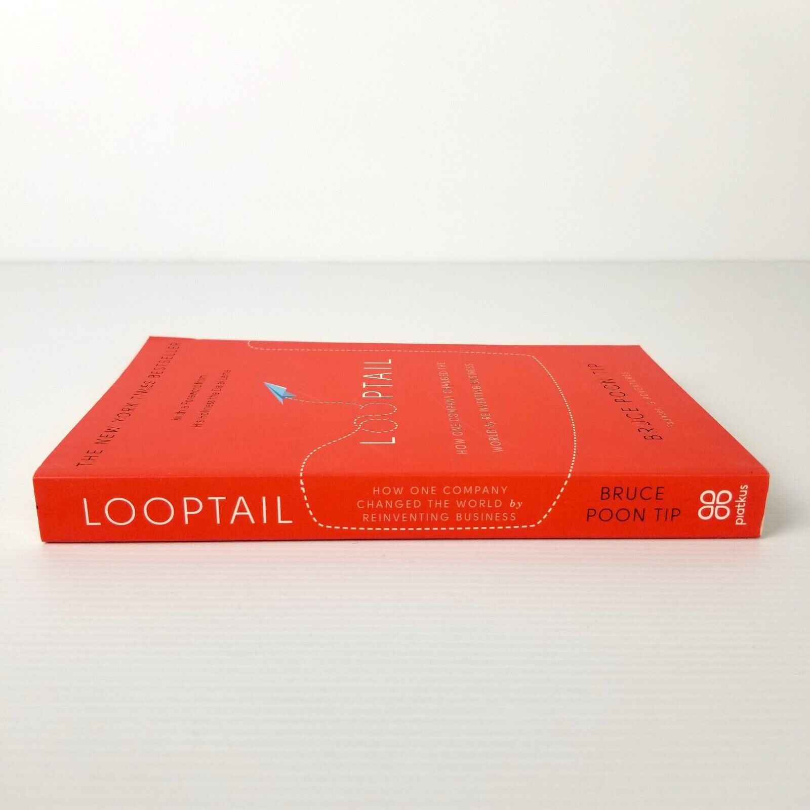 Looptail: How One Company Changed the World by Reinventing Business Bruce P. Tip