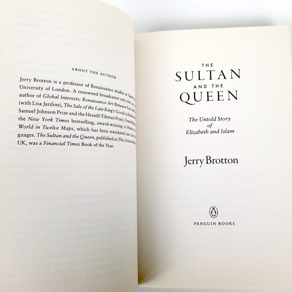 The Sultan and The Queen: The Untold Story of Elizabeth & Islam by Jerry Brotton