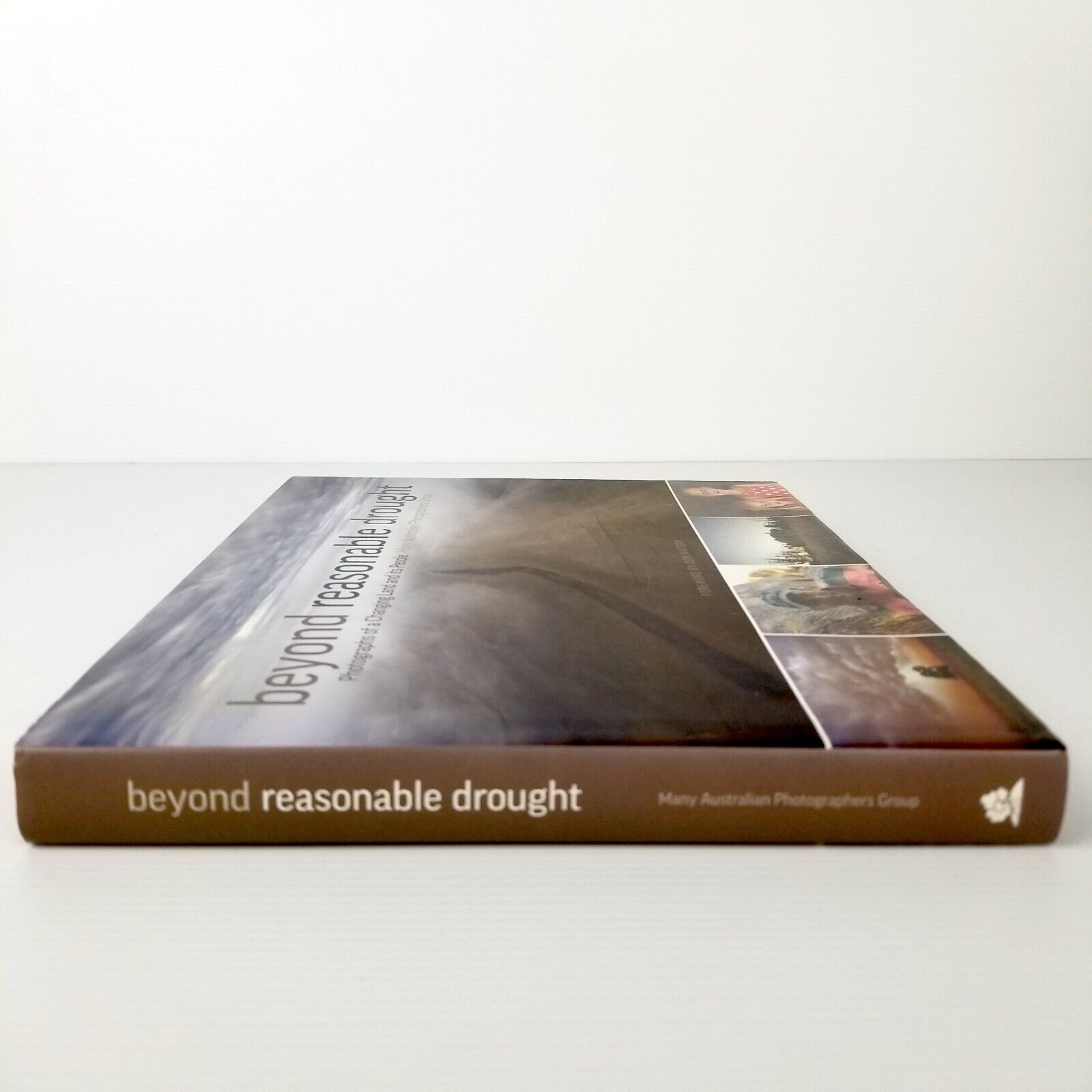 Beyond Reasonable Drought: Photographs of a Changing Land Hardcover Australian