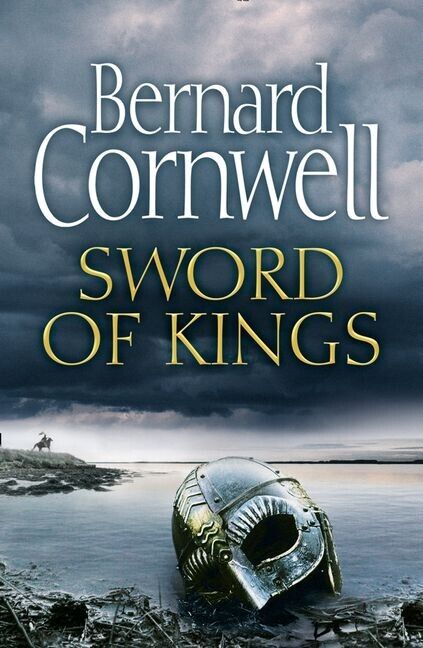 Sword of Kings (The Last Kingdom Series, Book 12) by Bernard Cornwell Hardcover