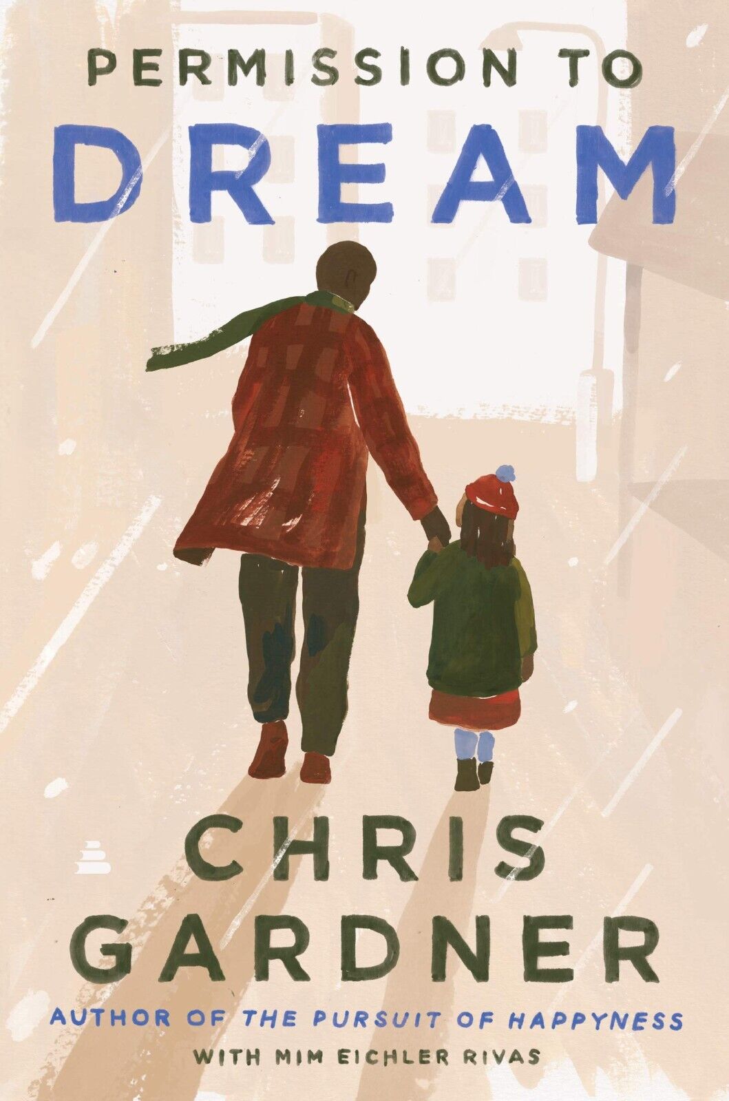 Permission to Dream by Chris Gardner, Mim Eichler Rivas (Paperback, 2021)