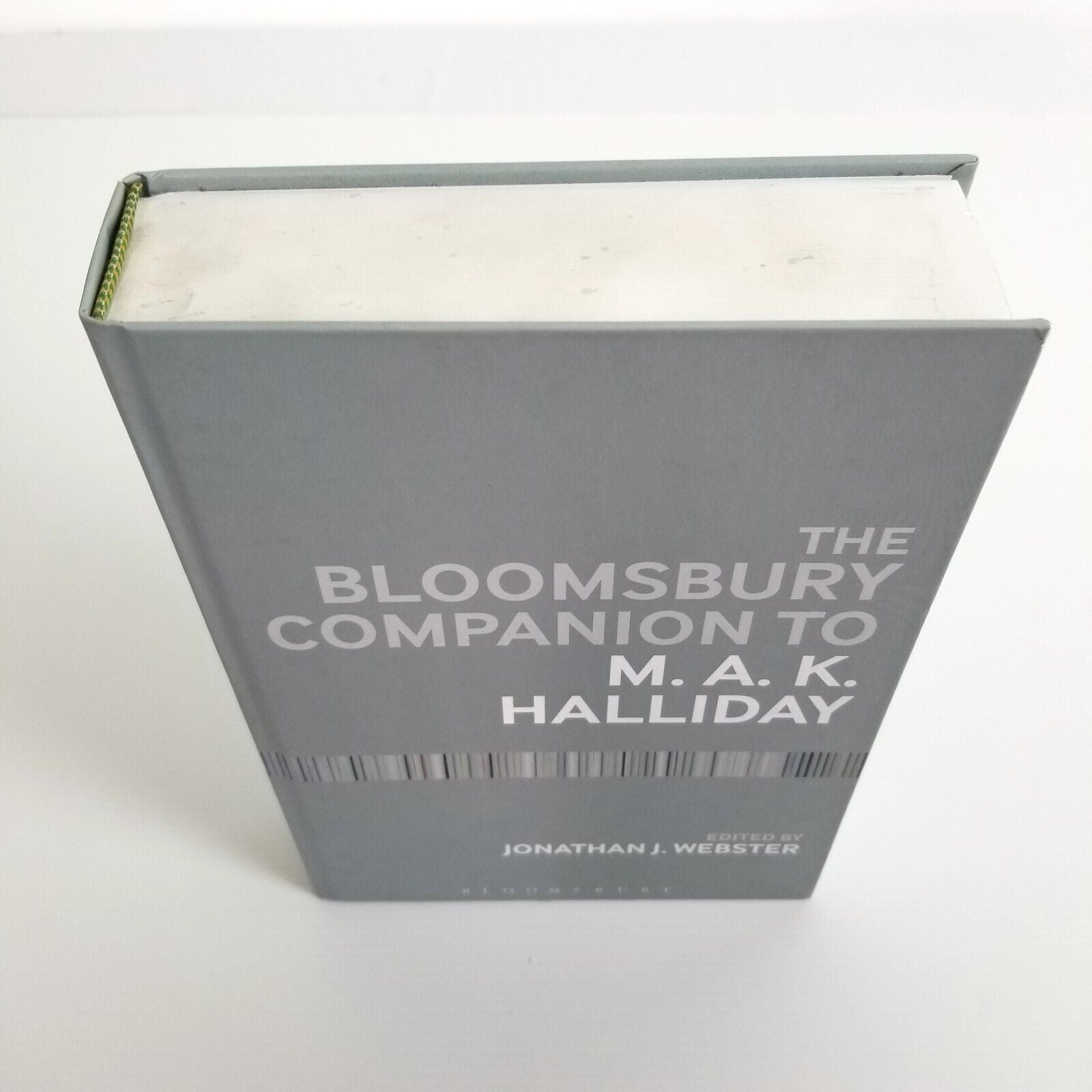 The Bloomsbury Companion to M. A. K. Halliday by Jonathan J. Webster (Hardcover)