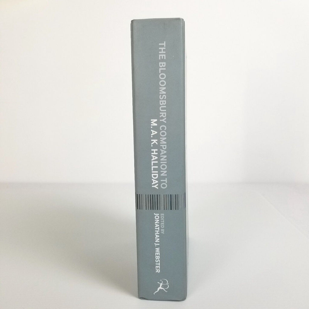 The Bloomsbury Companion to M. A. K. Halliday by Jonathan J. Webster (Hardcover)