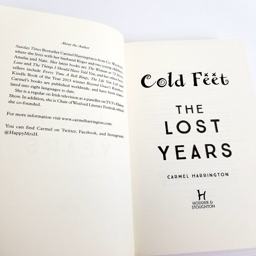 Cold Feet: The Lost Years by Carmel Harrington (Hardcover, 2017) Good Condition