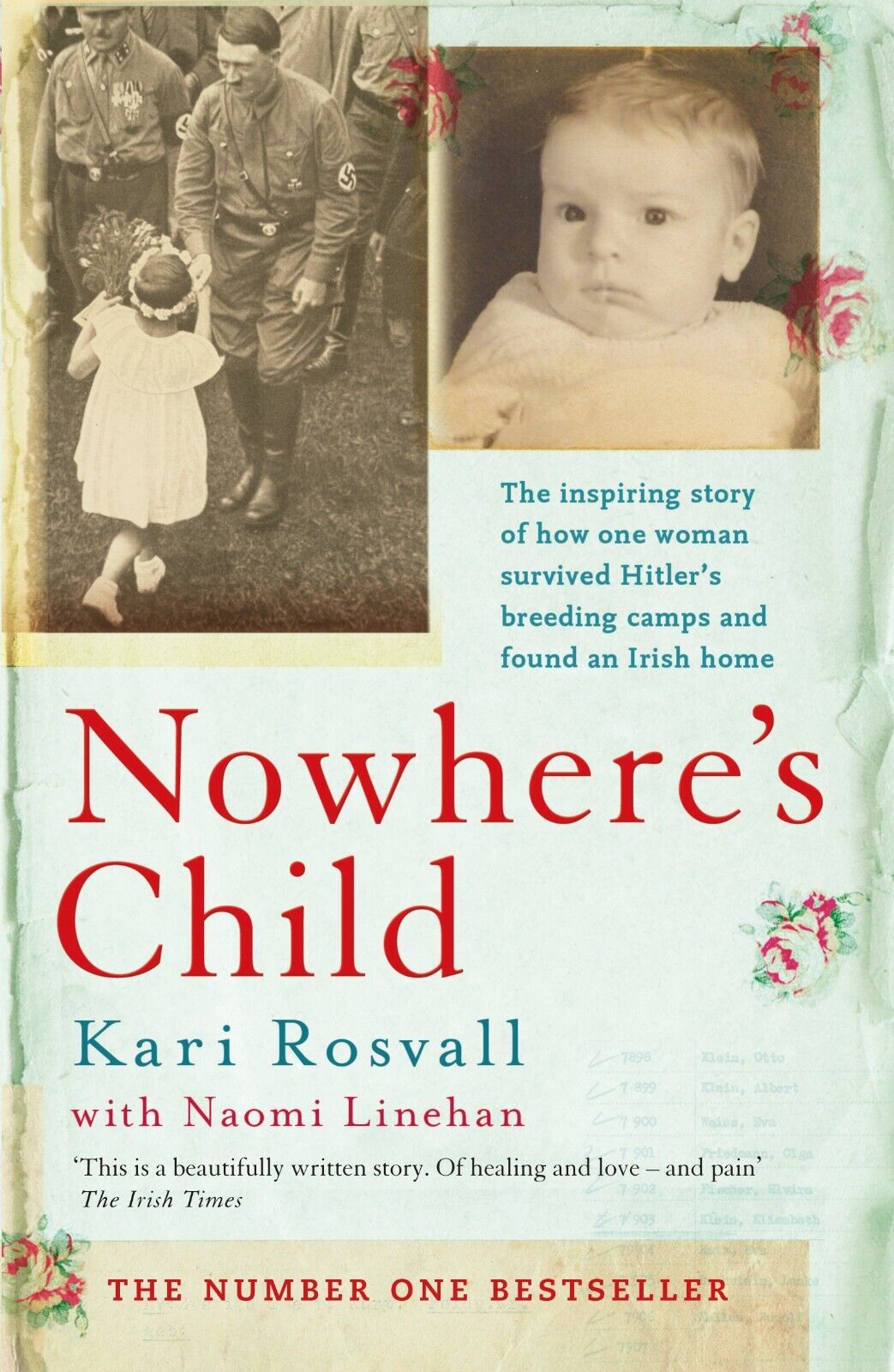 True Story: Nowhere's Child, Paperback by Kari Rosvall, Naomi Lineham (2015)