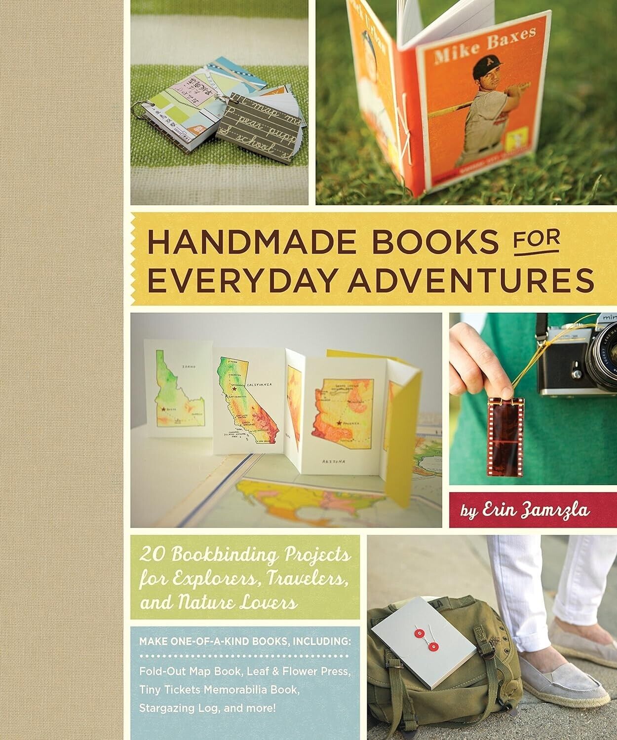 Handmade Books for Everyday Adventures Bookbinding Projects E. Zamrzla Hardcover