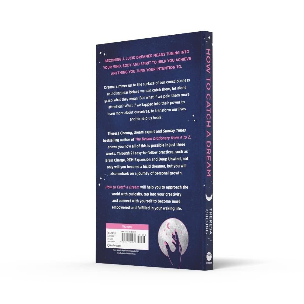 How to Catch A Dream: 21 Ways to Dream (and Live) Bigger and Better by T. Cheung