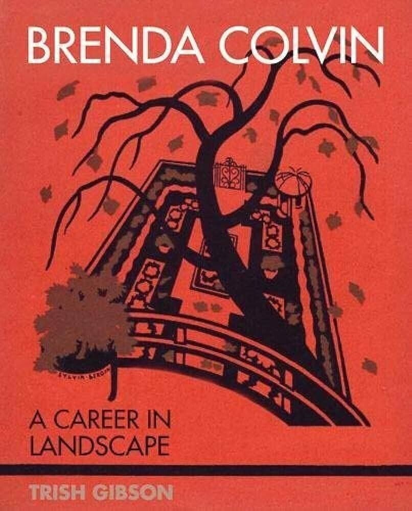 Brenda Colvin: A Career in Landscape by Trish Gibson (Hardcover, 2011)
