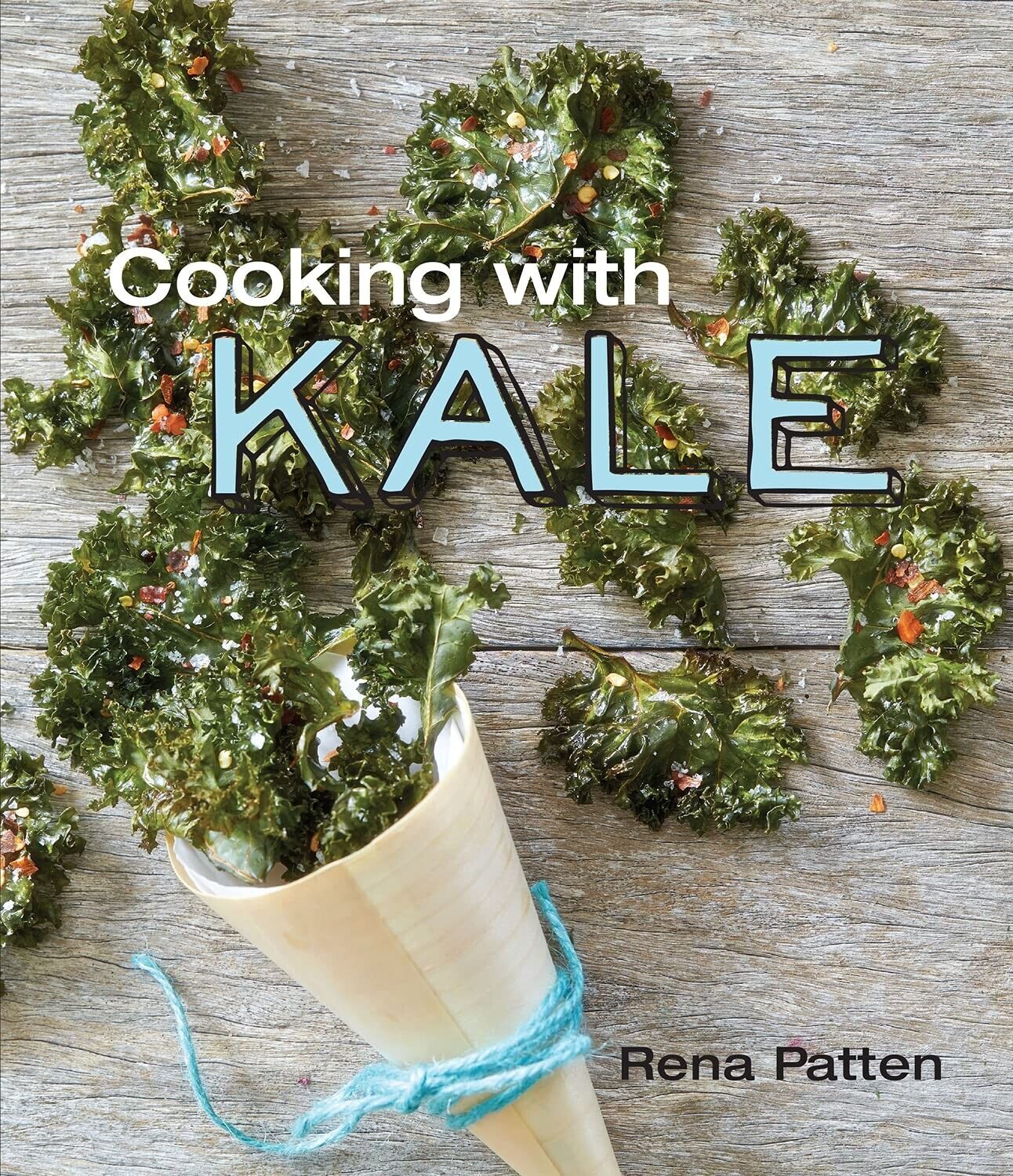 Cooking with Kale by Rena Patten (Hardcover, 2015) Cookbook Recipes Healthy Veg