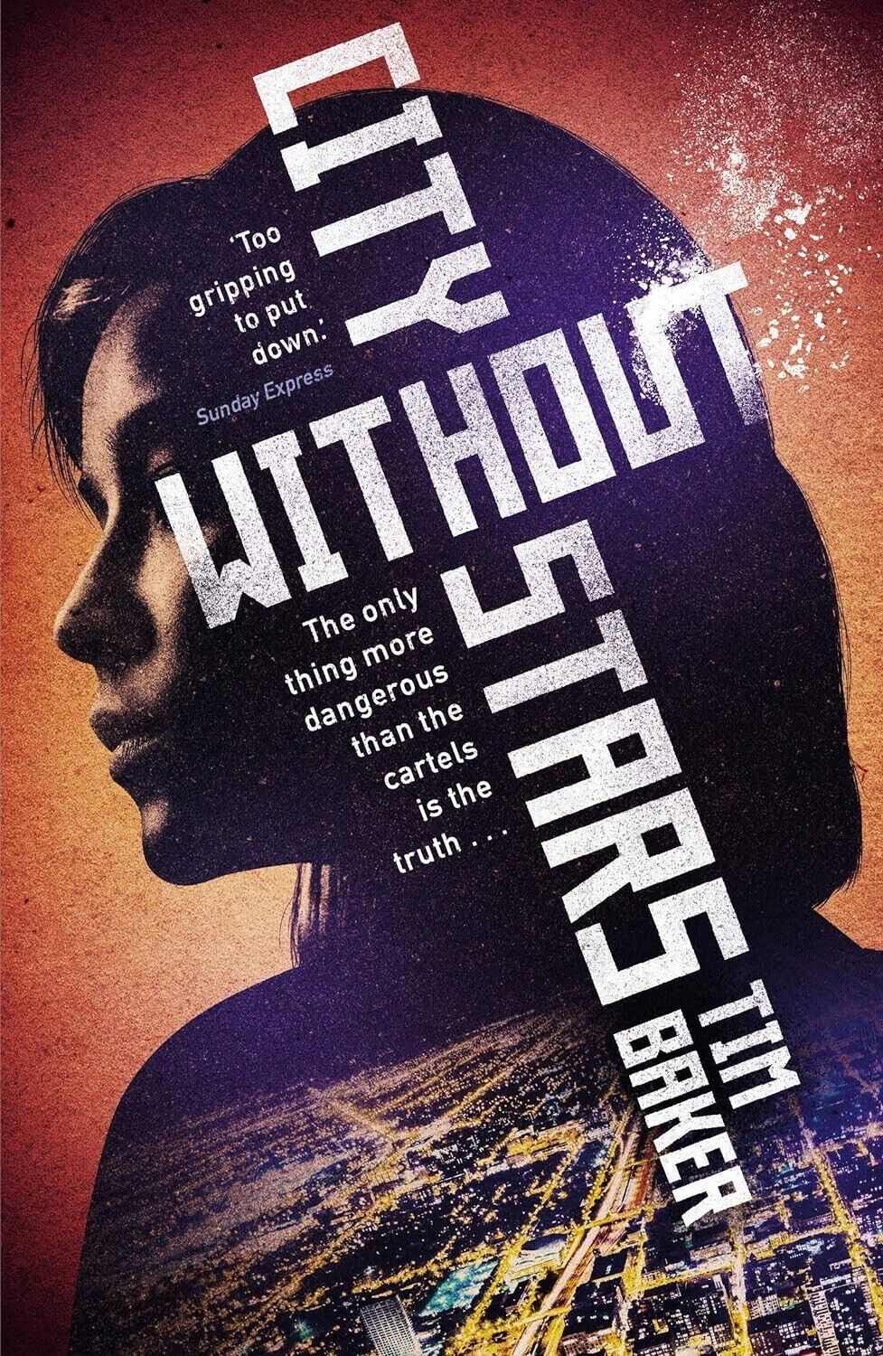 City Without Stars by Tim Baker (Paperback, 2019) Mexico Murder Mystery Fiction