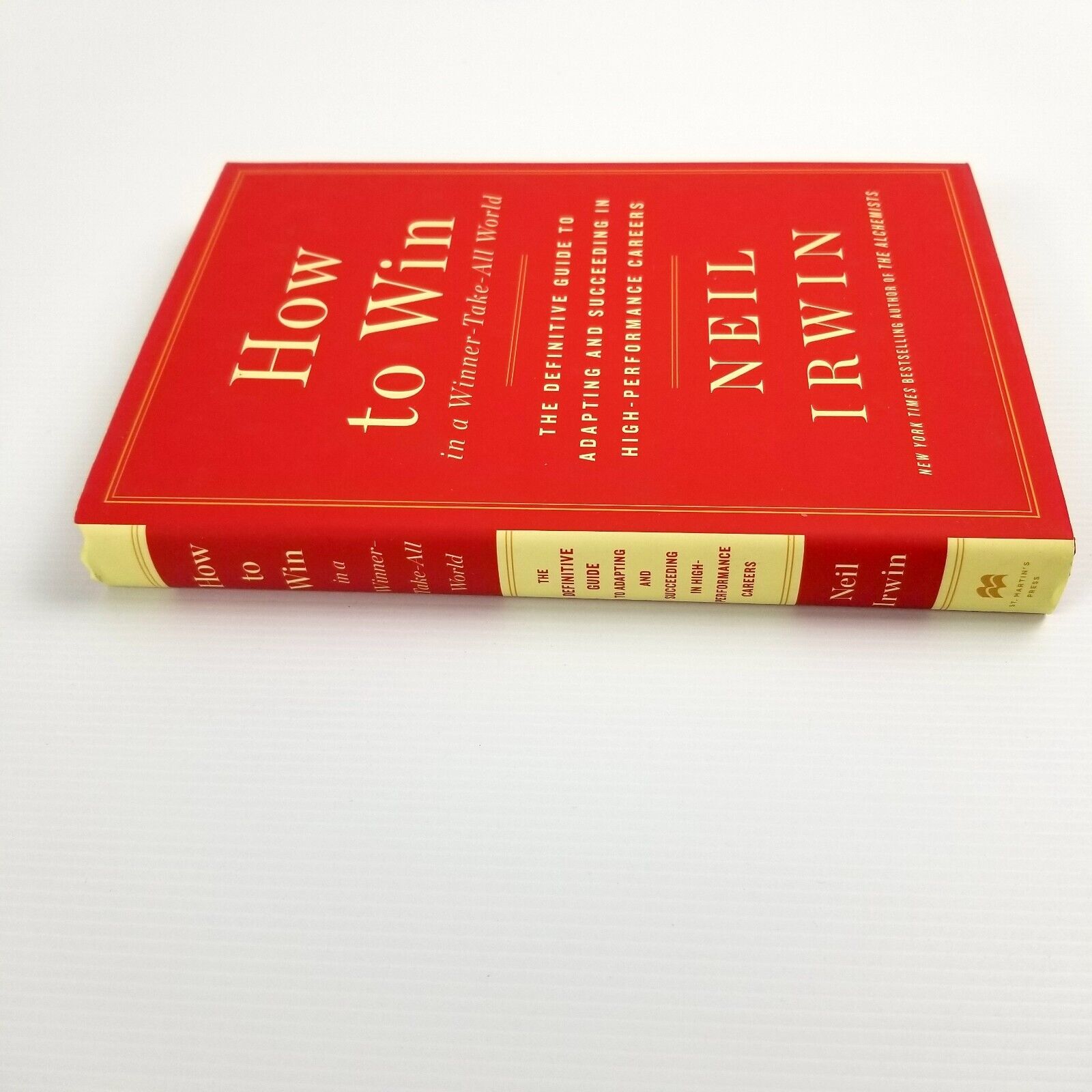 How to Win in a Winner-Take-All World: The Definitive Guide to Adapting N. Irwin