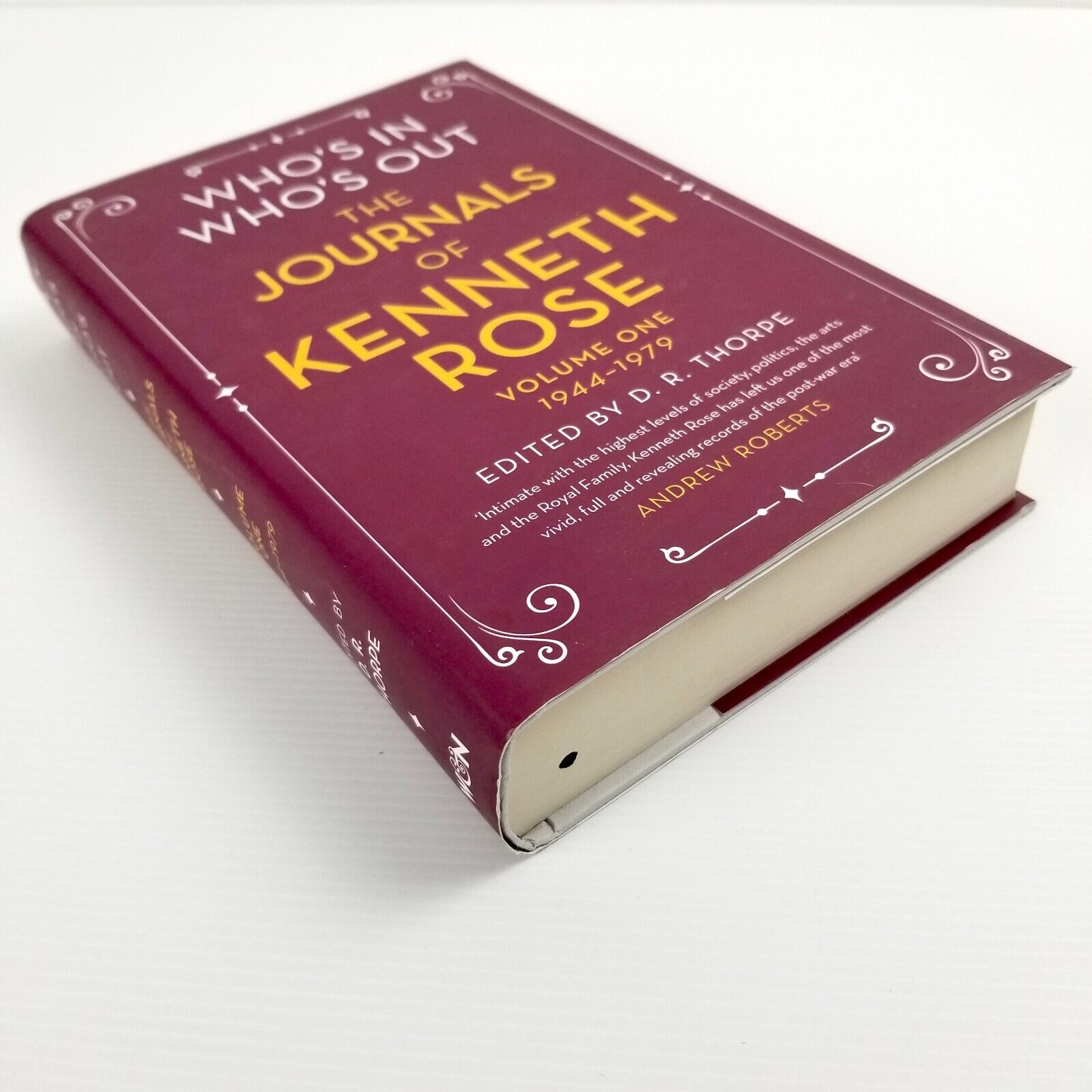Who's In, Who's Out: The Journals of Kenneth Rose Volume One 1944-1979 Hardcover