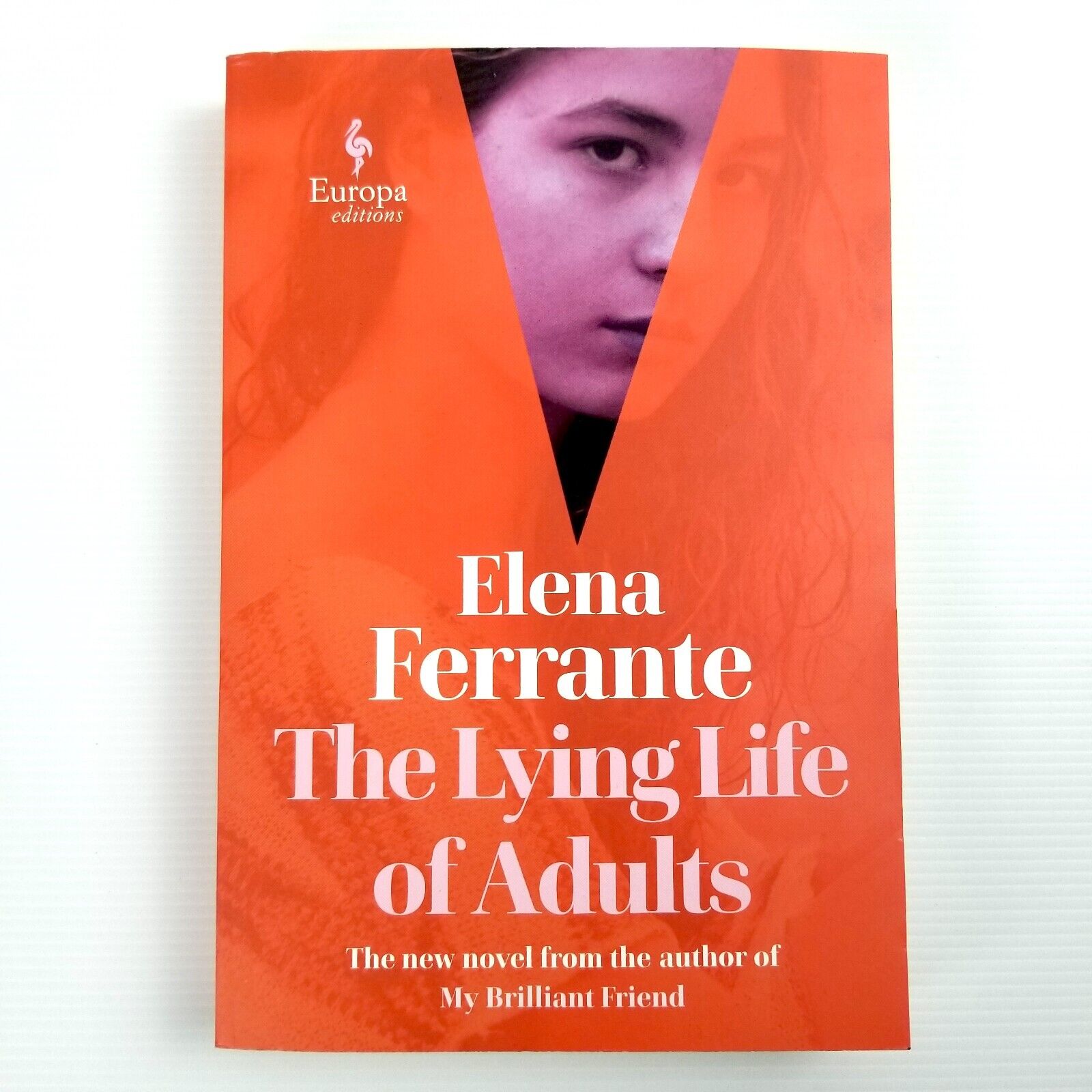 The Lying Life of Adults: A SUNDAY TIMES BESTSELLER by Elena Ferrante Paperback