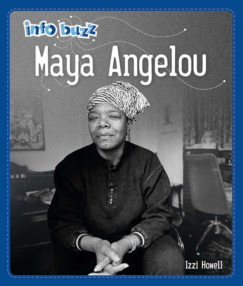 Info Buzz: Black History: Maya Angelou by Izzi Howell (Hardcover, 2019)