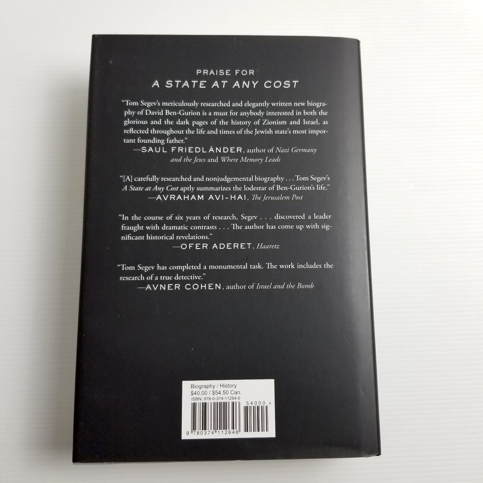 A State At Any Cost: the Life of David Ben-Gurion by Tom Segev Hardcover 2019