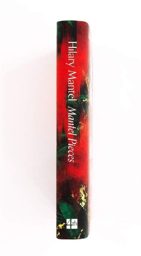 Mantel Pieces: Royal Bodies and Other Writing by Hilary Mantel (Hardcover, 2020)