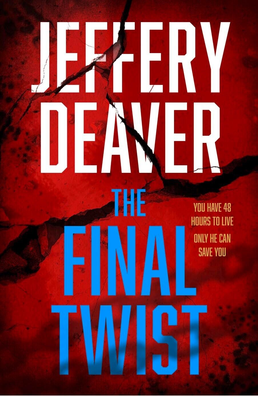 The Final Twist (Colter Shaw Thriller, Book 3) by Jeffery Deaver Paperback New
