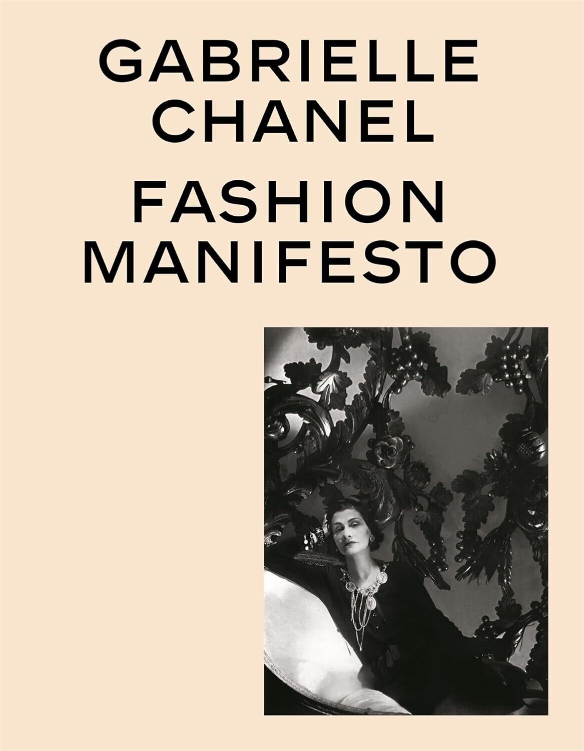 Gabrielle Chanel (Revised Edition) Fashion Manifesto by Miren Arzalluz Hardcover