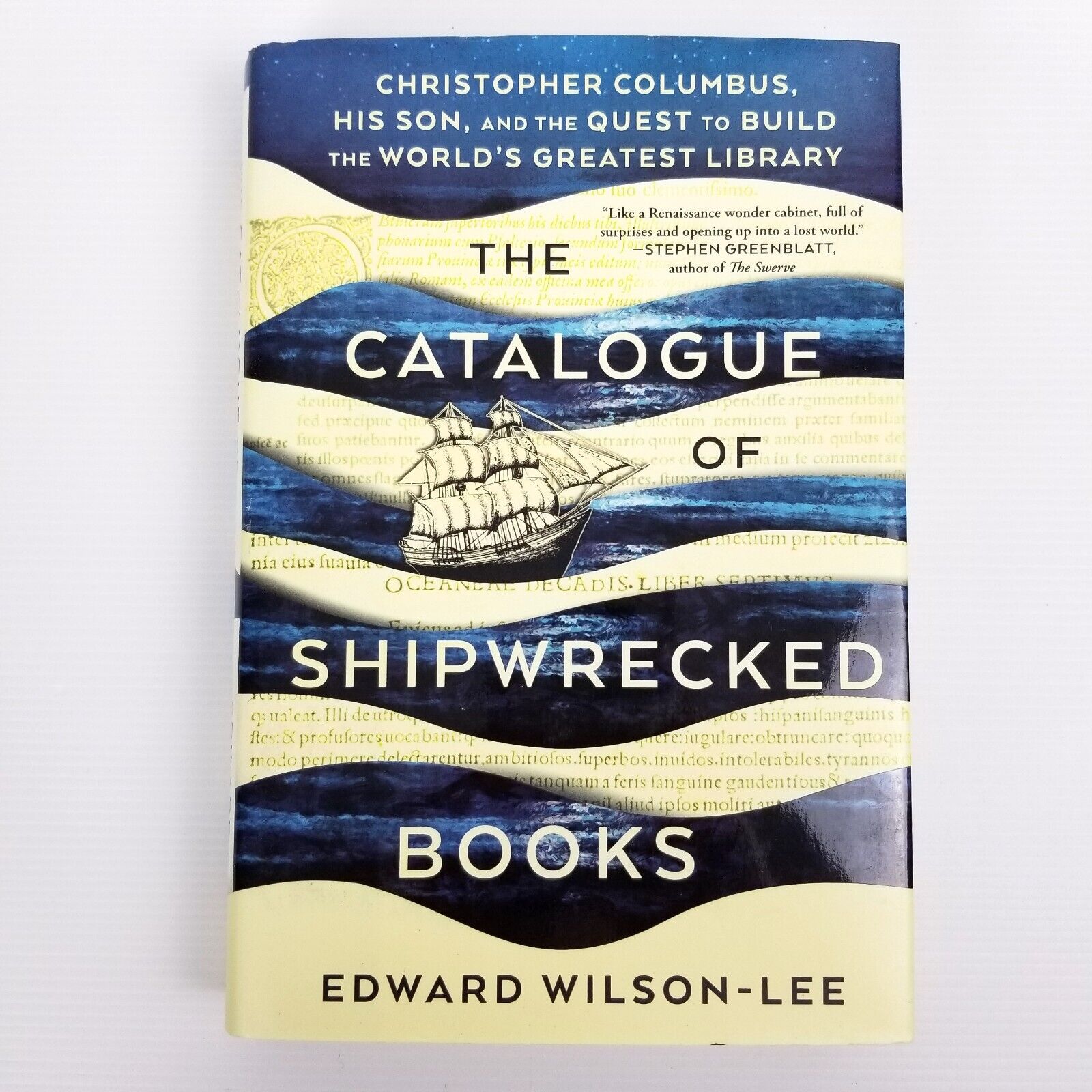 The Catalogue of Shipwrecked Books Christopher Columbus, E. Wilson-Lee Hardcover