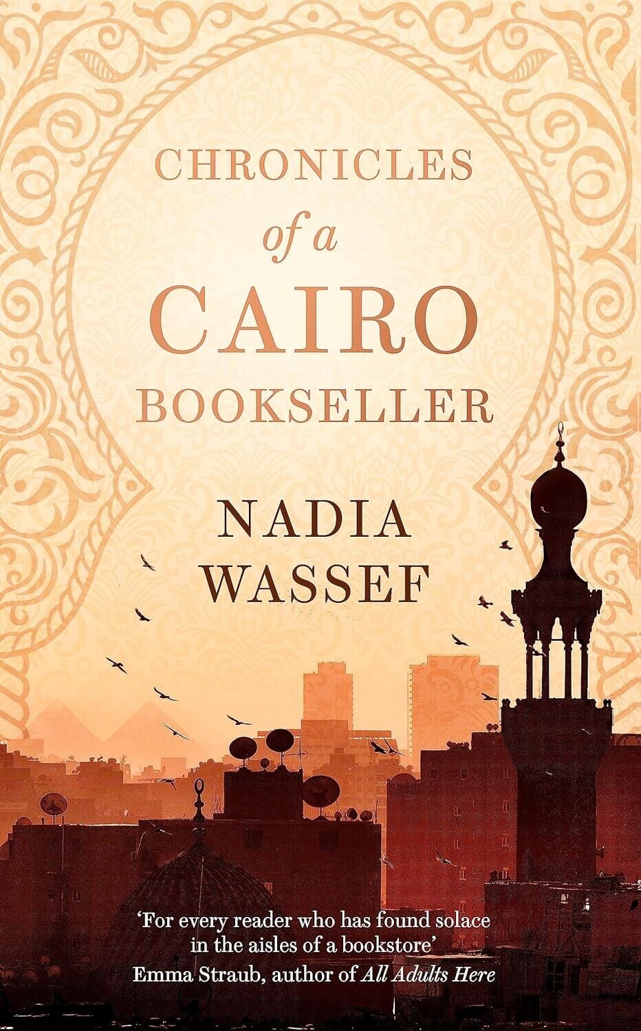 Chronicles of a Cairo Bookseller by Nadia Wassef (Paperback, 2021) Memoir