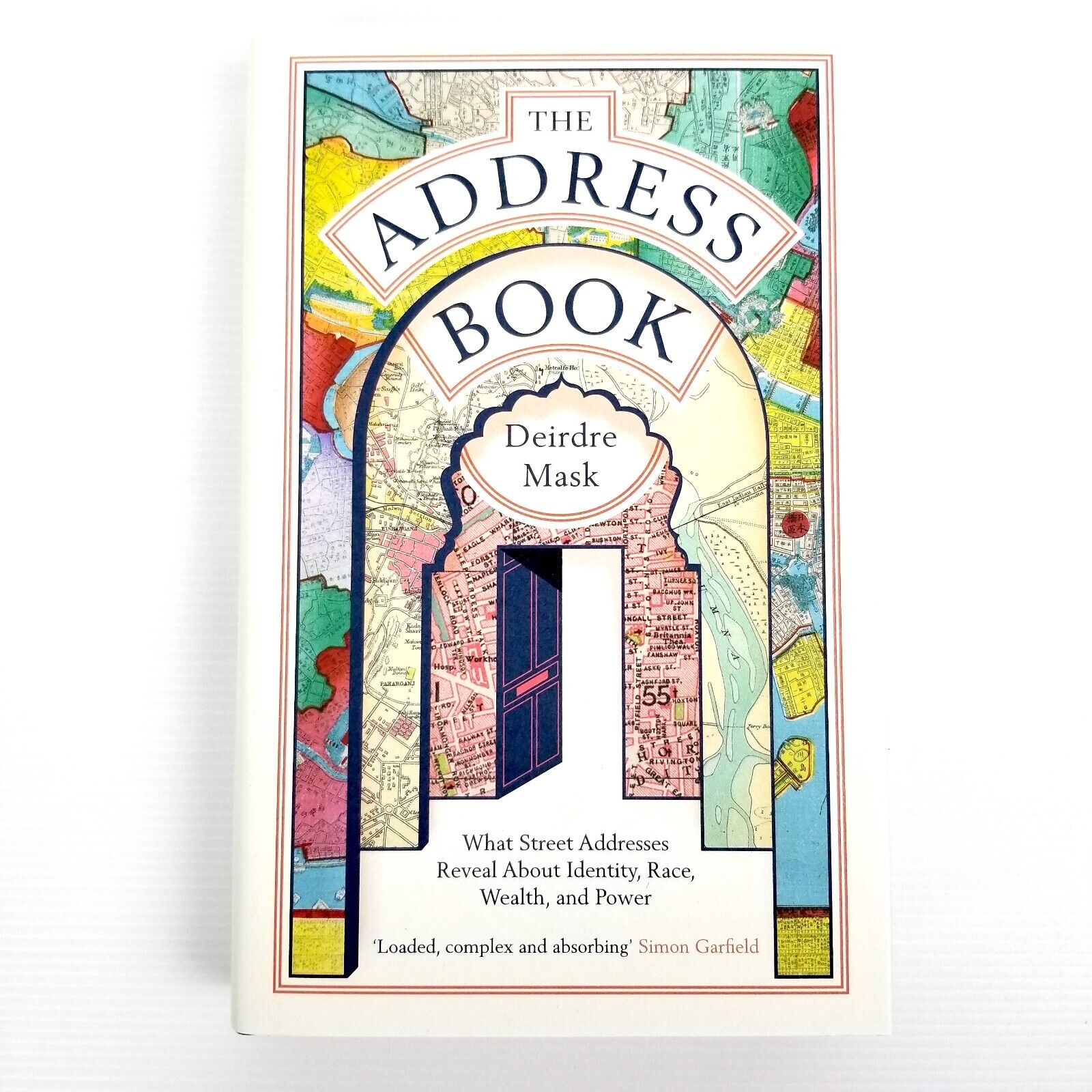 The Address Book: What Street Addresses Reveal about Identity Race Wealth Power