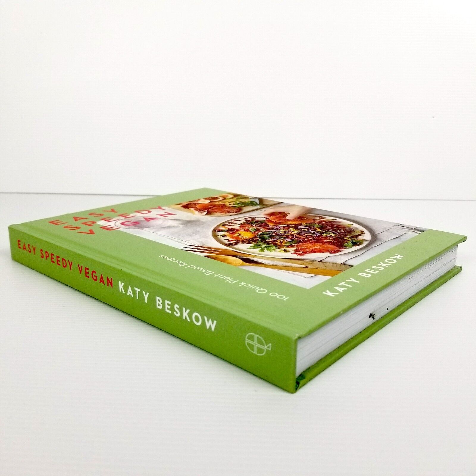 Easy Speedy Vegan: 100 Quick Plant-Based Recipes by Katy Beskow (Hardcover 2022)