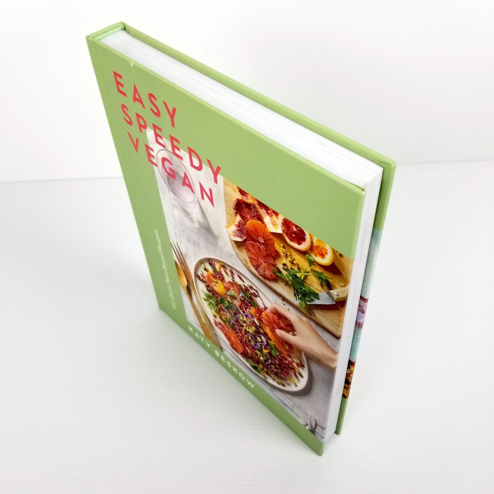 Easy Speedy Vegan: 100 Quick Plant-Based Recipes by Katy Beskow (Hardcover 2022)