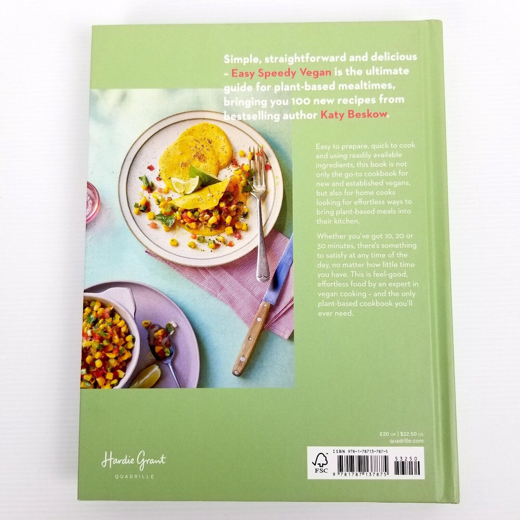 Easy Speedy Vegan: 100 Quick Plant-Based Recipes by Katy Beskow (Hardcover 2022)